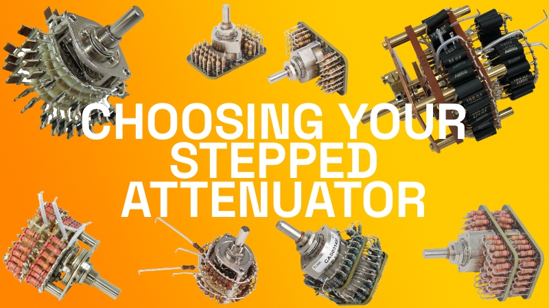 Choosing The Right Stepped Attenuator For You
