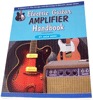 Electric Guitar Amplifier Handbook - code 4008