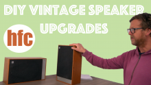 How To: DIY Vintage Speaker Upgrades